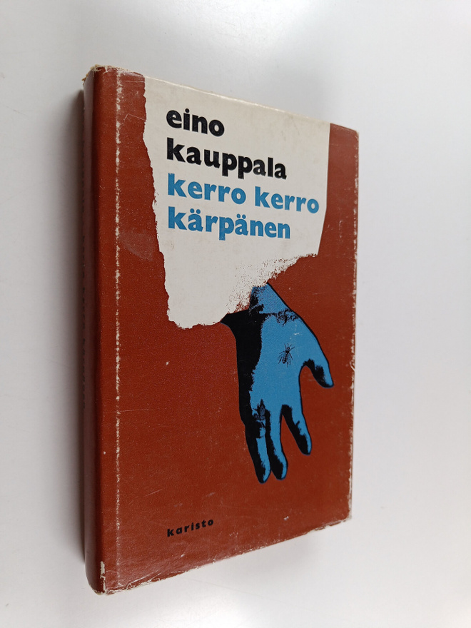 Eino Kauppala : Kerro kerro kärpänen