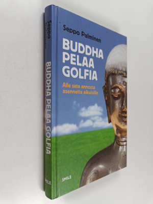 Seppo Palminen : Buddha pelaa golfia : alle sata annosta ...