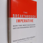 Mark Gottfredson ym. : The Breakthrough Imperative - How ... - pikkukuva 1