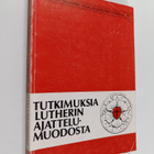 Tutkimuksia Lutherin ajattelumuodosta - pikkukuva 1