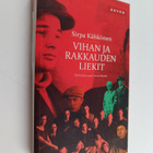 Sirpa Kähkönen : Vihan ja rakkauden liekit : kohtalona 19... - pikkukuva 1