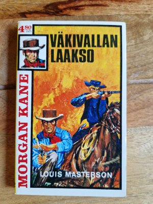 Morgan Kane 32. Väkivallan Laakso