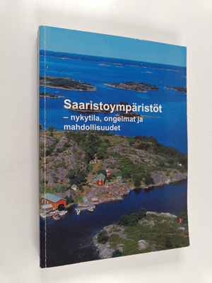 Mikael von (toim.) Numers : Saaristoympäristöt : nykytila...
