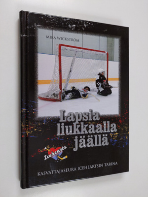 Mika Wickström : Lapsia liukkaalla jäällä : kasvattajaseu...