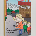 Roope Lipasti : Vilhelmiina ja Juustopään tapaus - pikkukuva 1