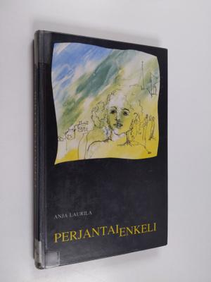 Anja Laurila : Perjantaienkeli