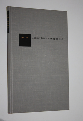 Peter Weiss : Jäähyväiset vanhemmille : kertomus