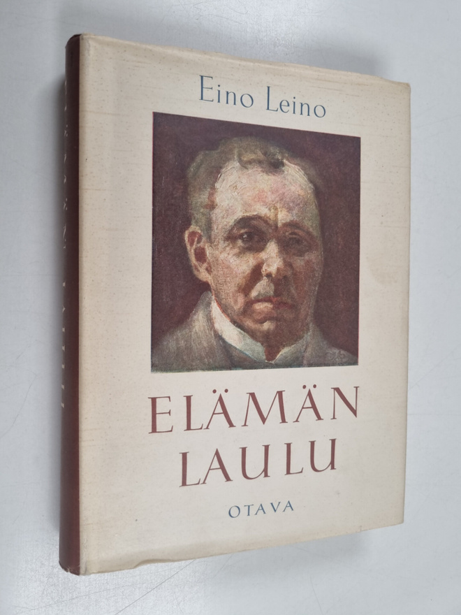 Eino Leino : Elämän laulu : valikoima Eino Leinon runoja