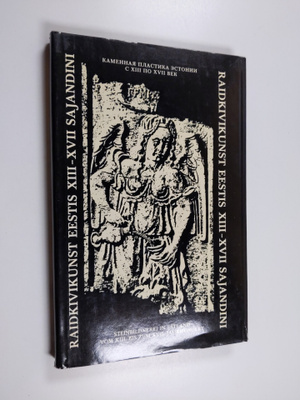 Helmi Uprus : Raidkivikunst Eestis XIII-XVII Sajandini