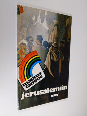 Horst J. ym. Beckerin : Matkustamme Jerusalemiin : pieni ...