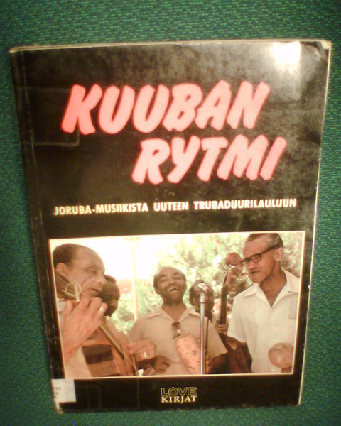 KUUBAN RYTMI ( 1 p. 1978 Love Kustannus ) Sis.pk:t