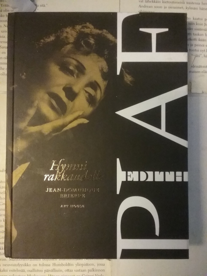 Jean-Dominique Brierre - Edith Piaf: hymni rakkaudelle (sid)