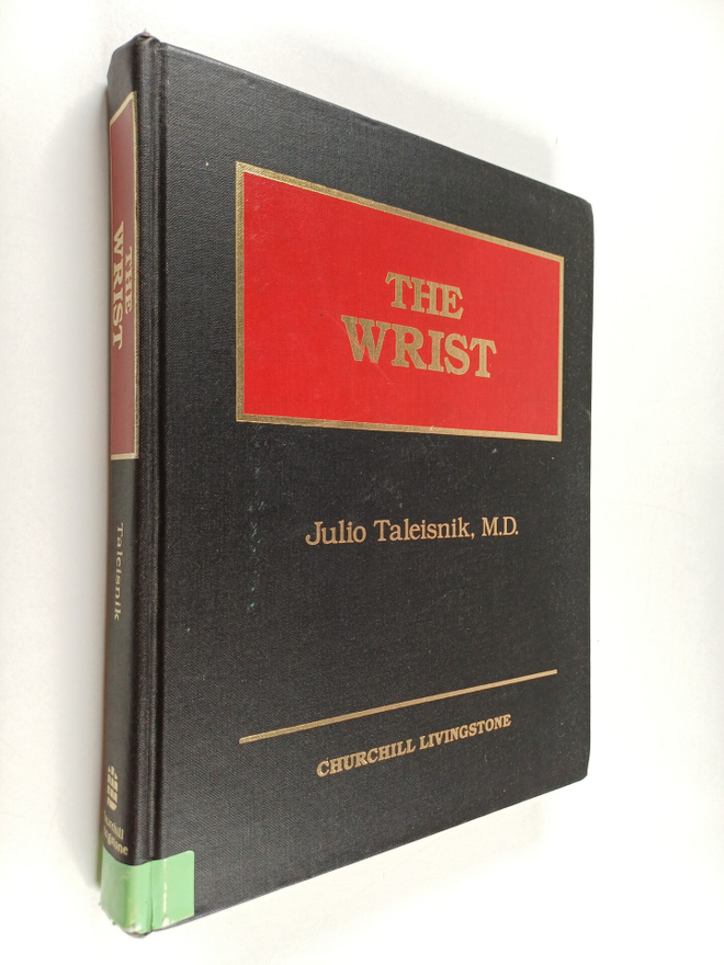 Julio Taleisnik : The Wrist