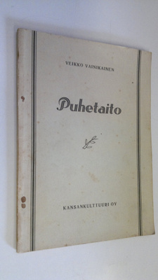 Veikko Vainikainen : Puhetaito