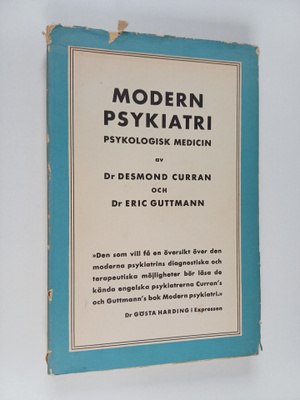 Desmond Curran : Modern psykiatri : psykologisk medicin