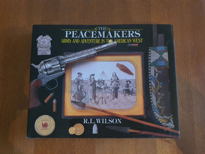 The Peacemakers -kirja villin lännen aseistuksesta