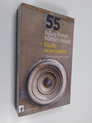 Michel Offerle ym. : Ecrire au president - Enquete sur le...