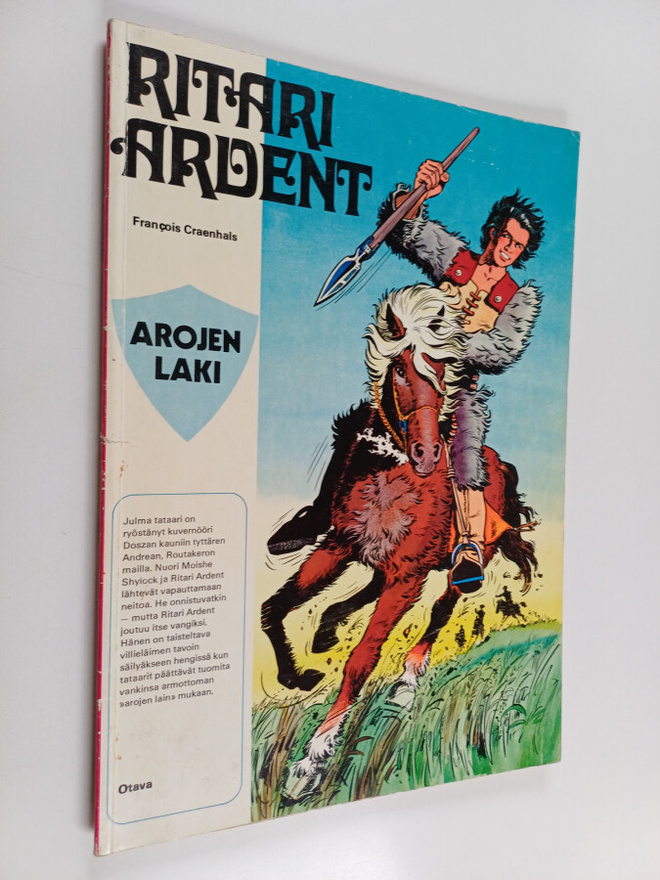 Francois Craenhals : Ritari Ardent : Arojen laki