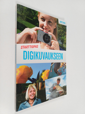 Antti Koli : Starttiopas digikuvaukseen