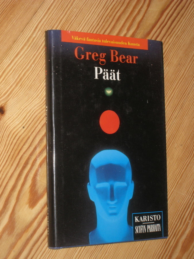 Bear, Greg: Päät 1.p skp v. 1992