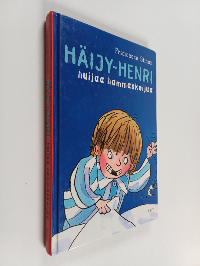 Francesca Simon : Häijy-Henri huijaa hammaskeijua