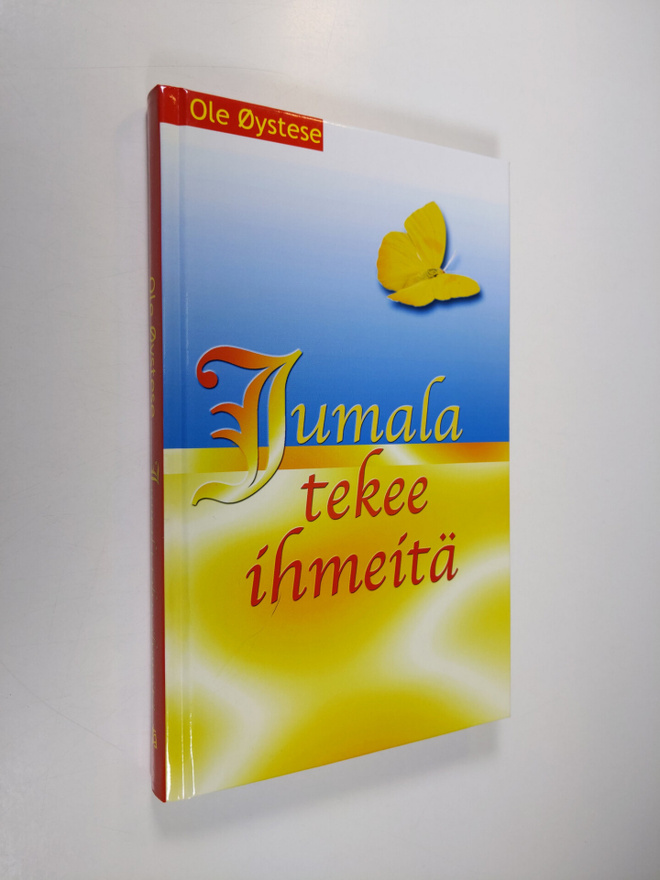 Ole Öystese : Jumala tekee ihmeitä