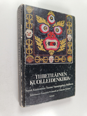 Francesca (toim.) Fremantle ym. : Tiibetiläinen kuolleide...