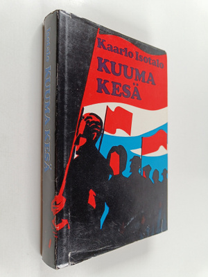 Kaarlo Isotalo : Kuuma kesä