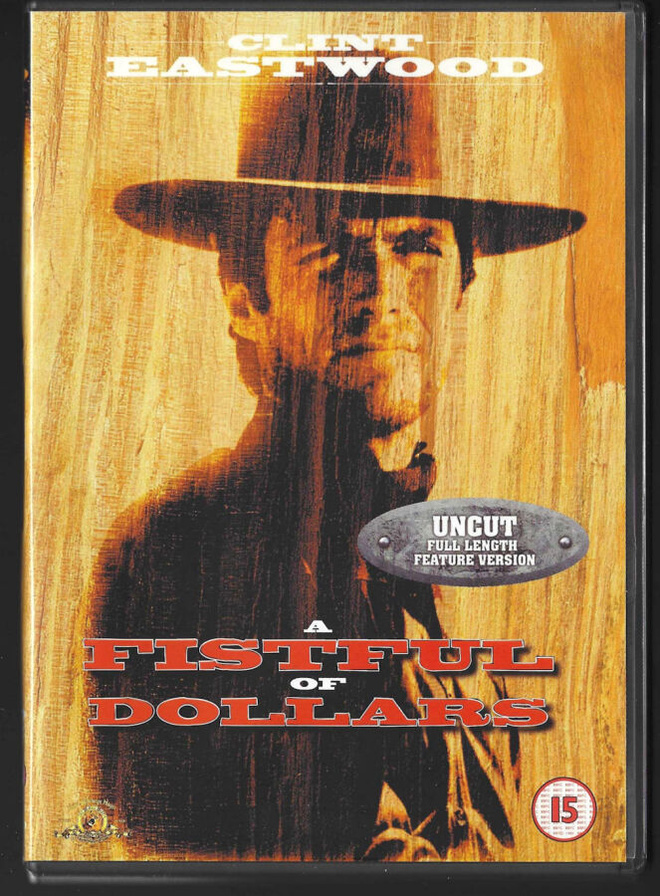 A Fistful Of Dollars