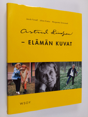 Astrid Lindgren : elämän kuvat
