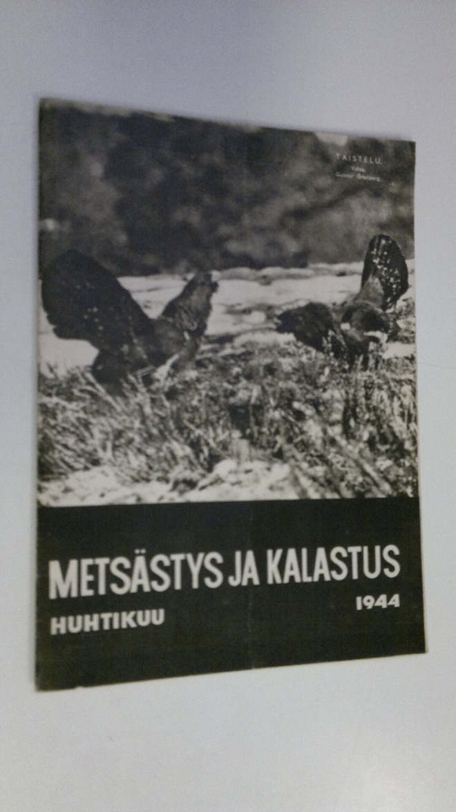 Metsästys ja kalastus n:o 4 huhtikuu 1944