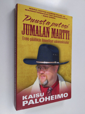 Kaisu Paloheimo : Puusta putosi Jumalan Martti : Ermo-pää...