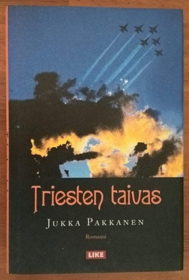 Jukka Pakkanen: Triesten taivas