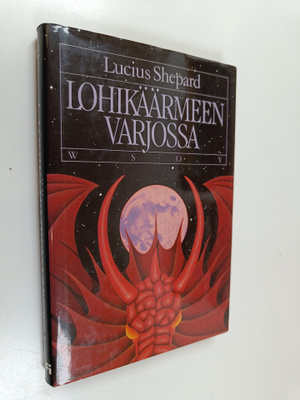 Lucius Shepard : Lohikäärmeen varjossa