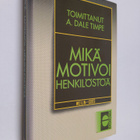 A. Dale (toim.) Timpe : Mikä motivoi henkilöstöä - pikkukuva 1