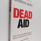 Dambisa Moyo : Dead aid : why aid is not working and how ... - pikkukuva 1