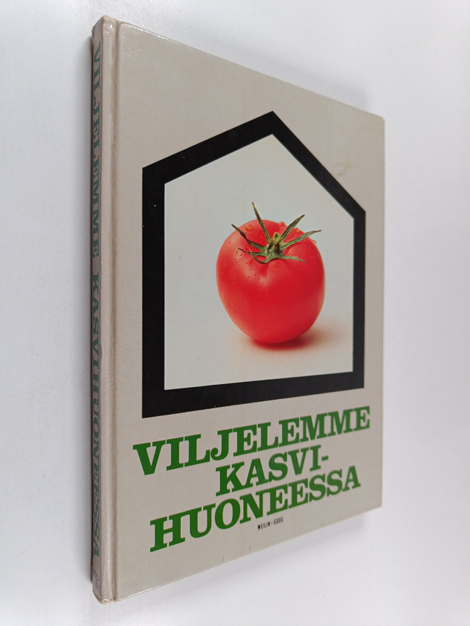 Helge Petersen : Viljelemme kasvihuoneessa
