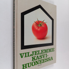 Helge Petersen : Viljelemme kasvihuoneessa - pikkukuva 1