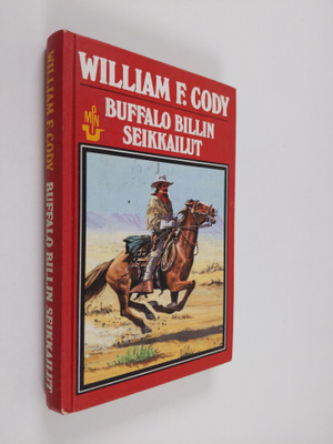 William F. Cody : Buffalo Billin seikkailut