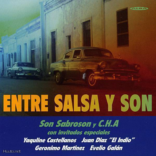 Son Sabroson y C.H.A.: Entre Salsa Y Son (CD)