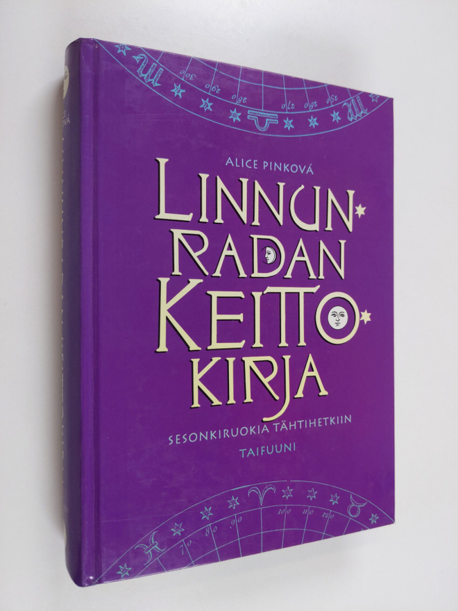 Alice Pinkova : Linnunradan keittokirja : sesonkiruokia t...
