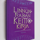 Alice Pinkova : Linnunradan keittokirja : sesonkiruokia t... - pikkukuva 1