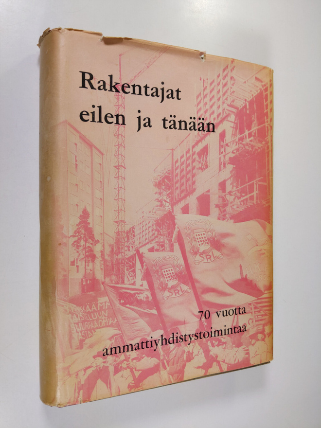 Erkki Salomaa : Rakentajat eilen ja tänään : 70 vuotta am...