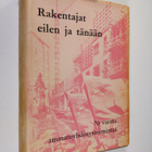 Erkki Salomaa : Rakentajat eilen ja tänään : 70 vuotta am... - pikkukuva 1