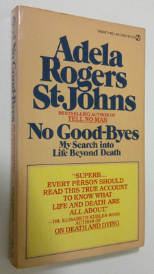 Adela Rogers St. Johns : No good-byes : my search into li...