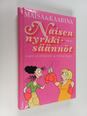 Sari Luhtanen : Naisen nyrkkisäännöt