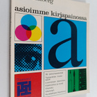 Åke Hallberg : Asioimme kirjapainossa - pikkukuva 1