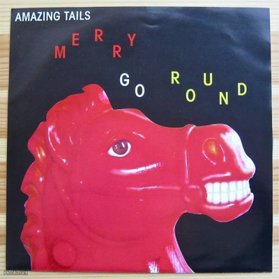 AMAZING TAILS Merry -Go-Round 7" ep