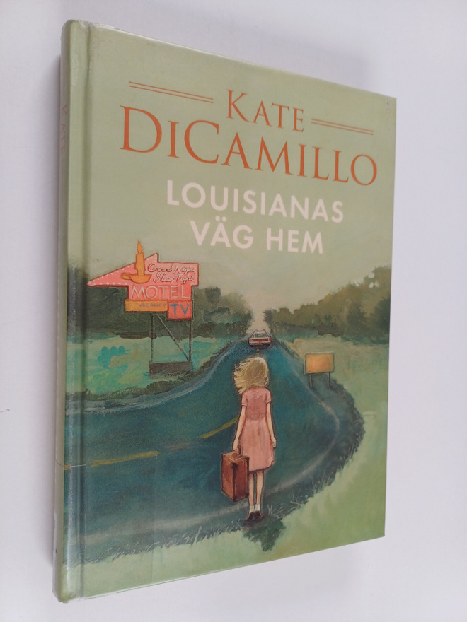 Kate DiCamillo : Louisianas väg hem