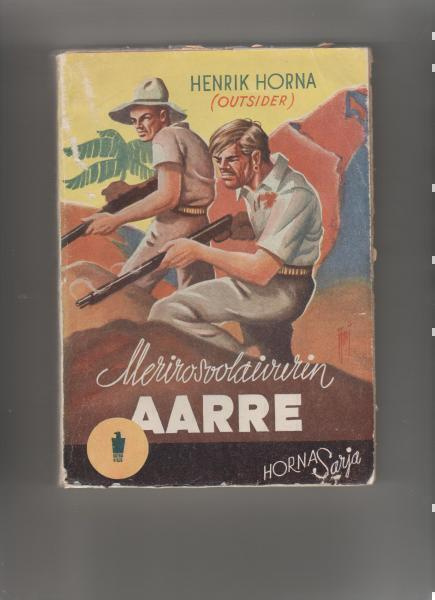 Horna,H: Merirosvolaivurin aarre, LY 1944,nid,1.p, [Outsider